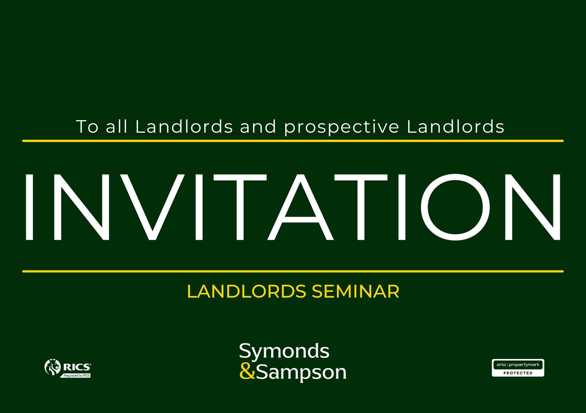 An invitation to all Landlords Symonds & Sampson LLP